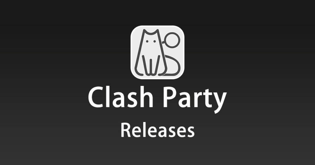 Clash Party Releases